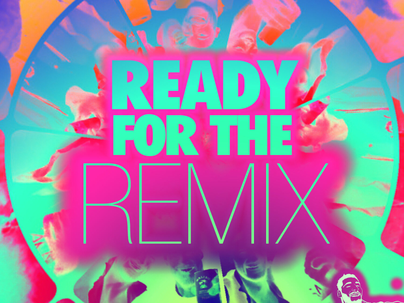 Ready for the Remix (EP)