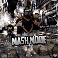 Mash Mode (feat. Sir Rose & Khyrie Gold) (Single)