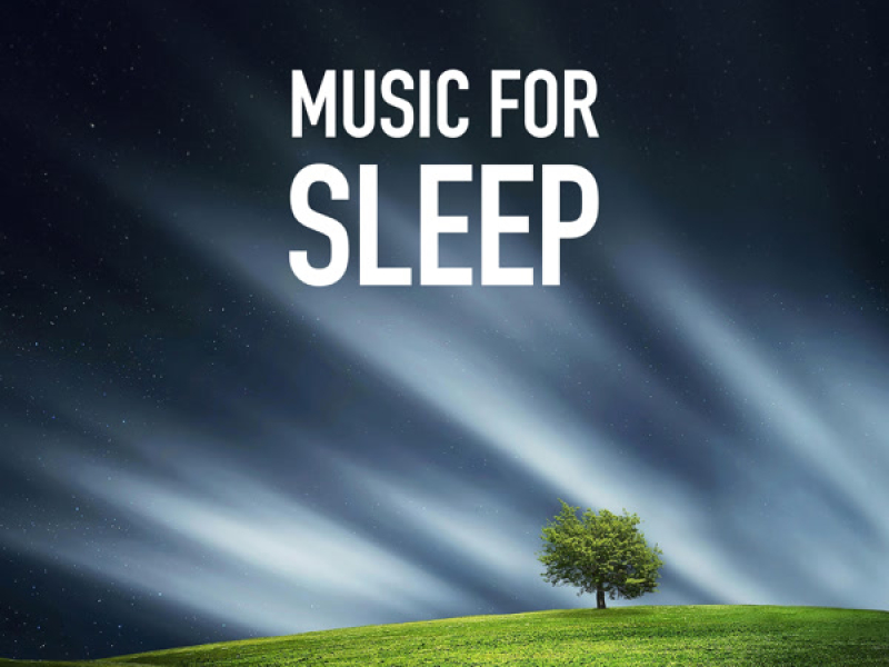Music for Sleep