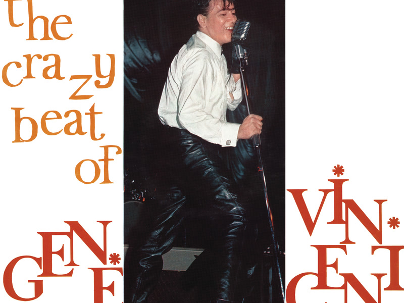 The Crazy Beat Of Gene Vincent