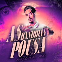 As Bandida Pousa (Single)