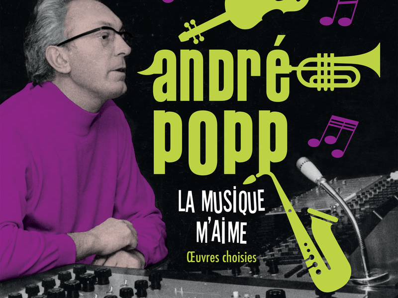 André Popp - La musique m'aime