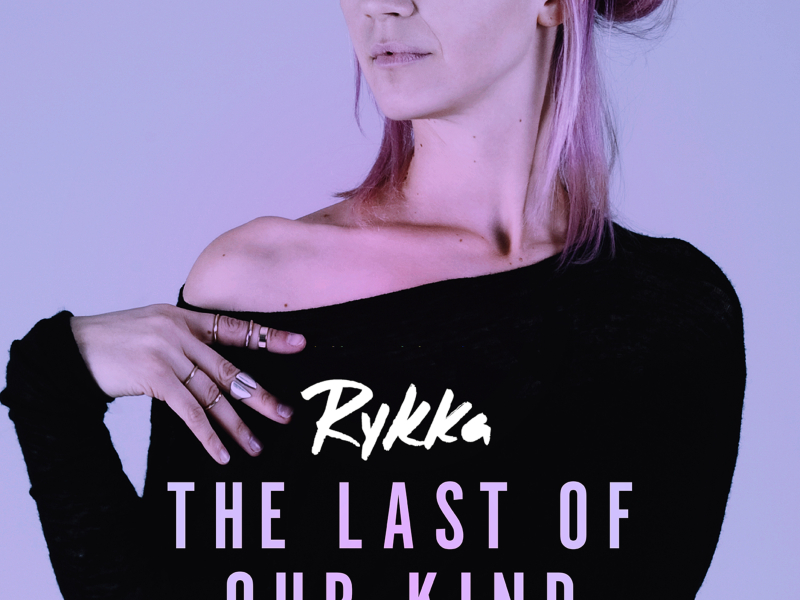 The Last of Our Kind (Single)