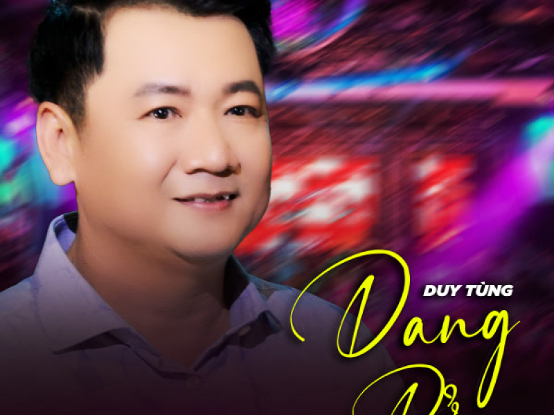 Dang Dở (Single)