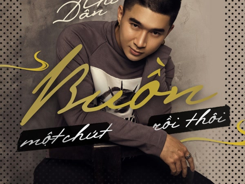 Buồn Một Chút Rồi Thôi (Single)