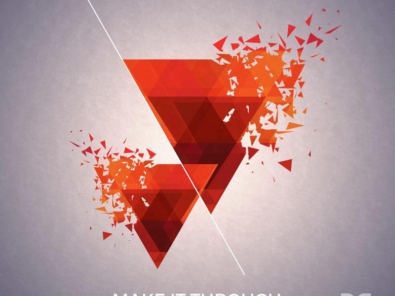 Make It Through (Single)