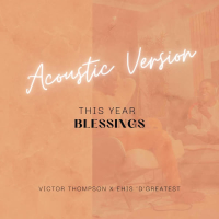THIS YEAR (Blessings) (Acoustic Version) (Single)
