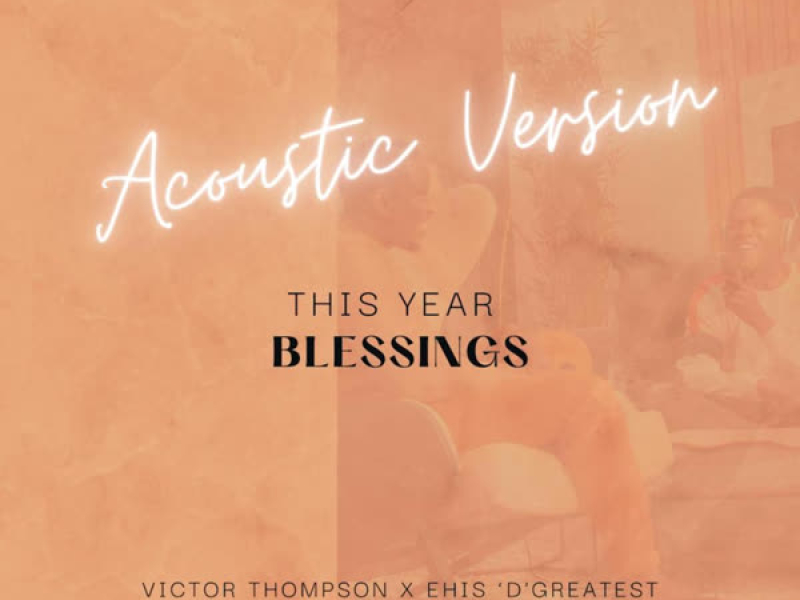 THIS YEAR (Blessings) (Acoustic Version) (Single)