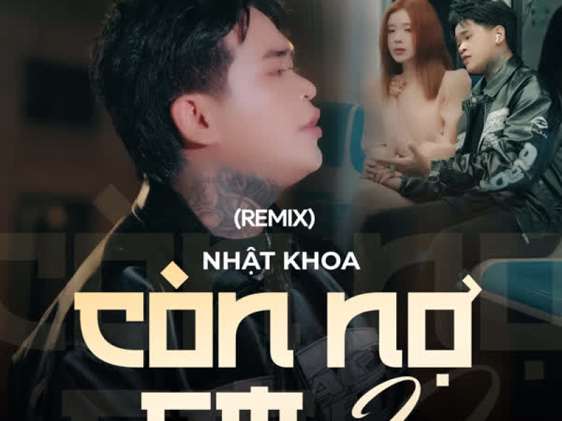 Còn Nợ Em 2 (Remix) (Single)