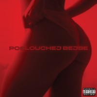 Poslouchej Bejbe (Single)