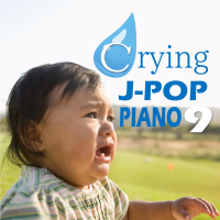 Crying J-POP PIANO 9