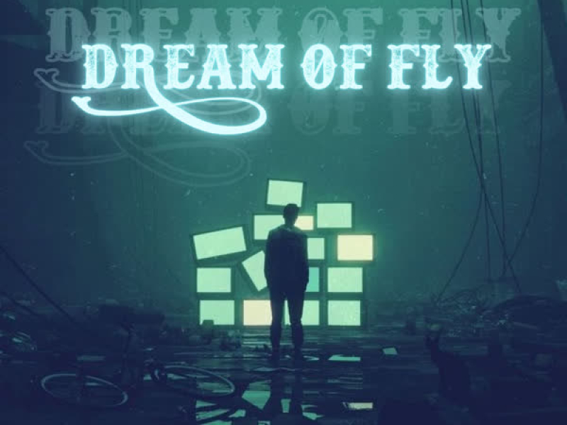 Dream Of Fly (Single)