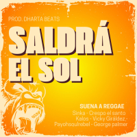 Saldrá el Sol (Suena a Reggae), Vol.11 (Single)