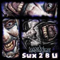 Sux 2 B U (Single)