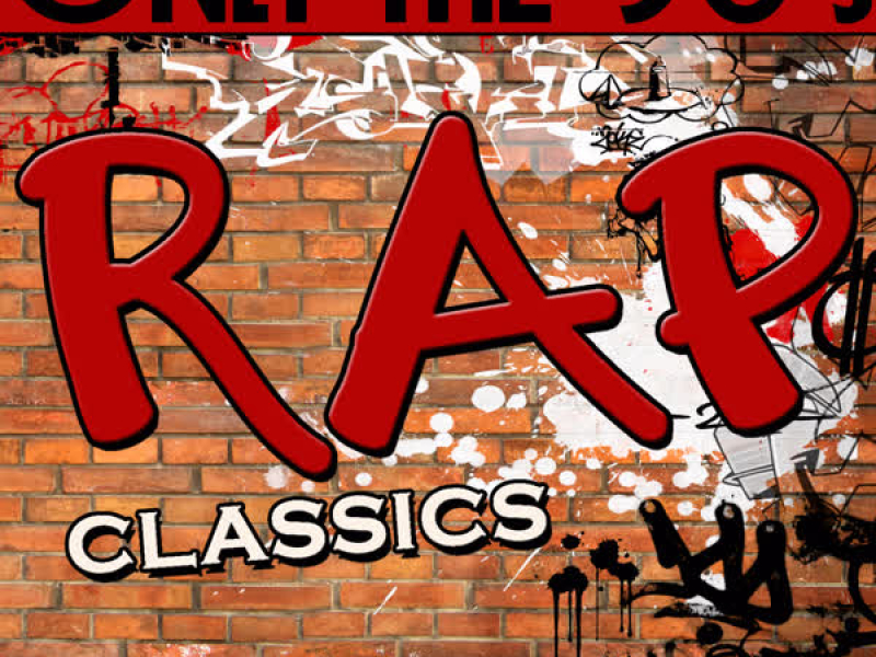 Only the 90's: Rap Classics