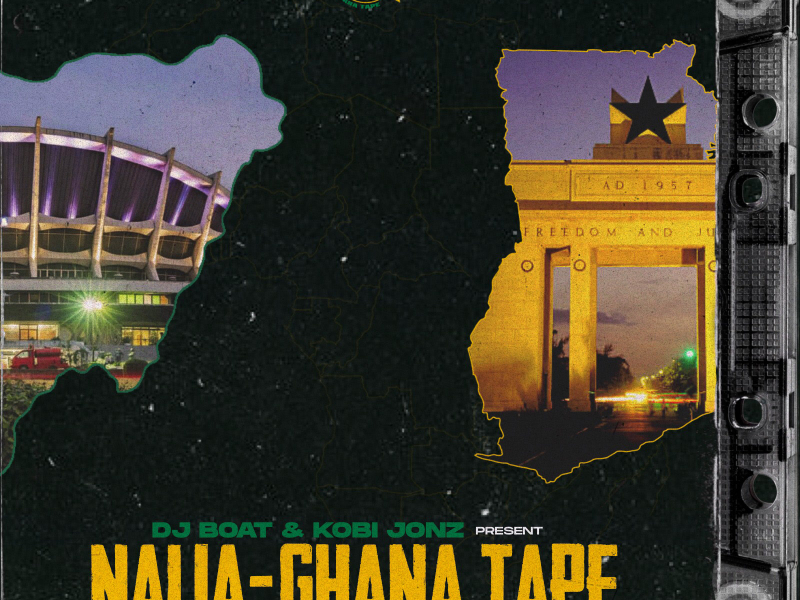 Naija-Ghana Tape, Vol. 1 (EP)