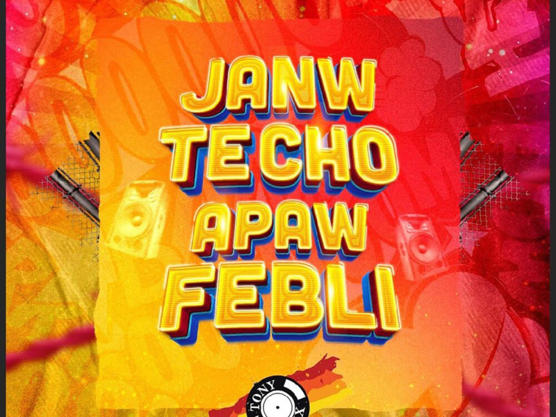 Janw Techo Apaw Febli (Single)