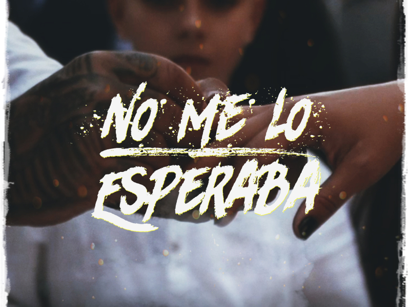 No Me Lo Esperaba (Single)