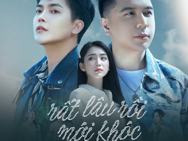 Rất Lâu Rồi Mới Khóc (Single)