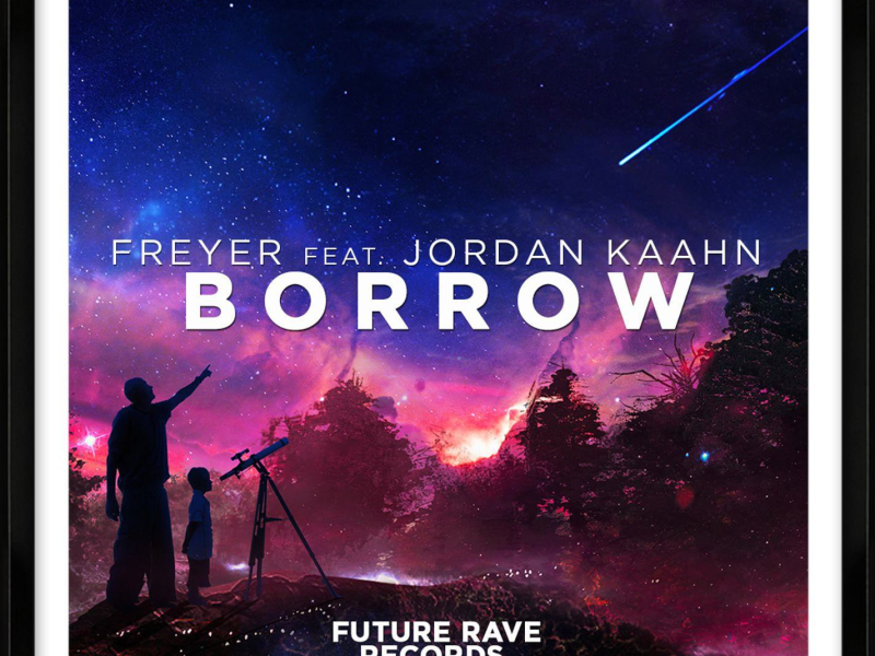 Borrow (feat. Jordan Kaahn) (Single)