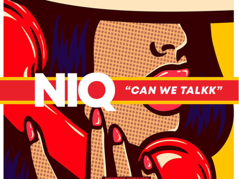 Can We TalkK (Single)