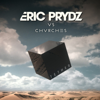 Tether (Eric Prydz Vs. CHVRCHES) (Radio Edit) (Single)