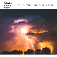 Epic Thunder & Rain (Single)