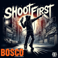 Shoot First (feat. SipTee & SosaTheJoker) (Single)
