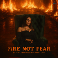 Fire Not Fear (Single)
