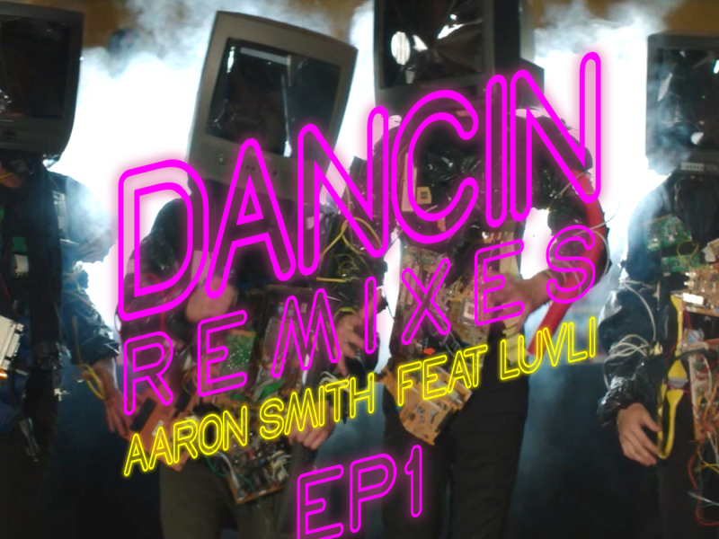 Dancin (Remixes) - EP1