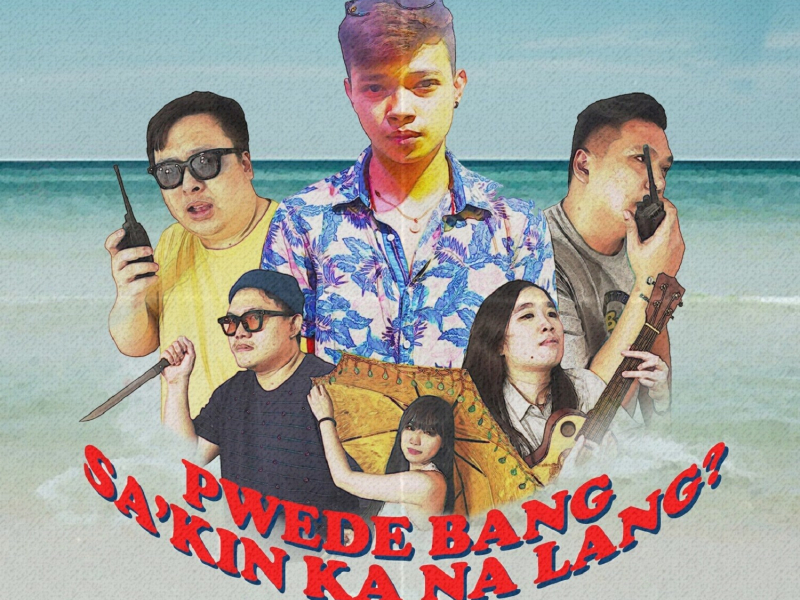 Pwede Bang Sa'Kin Ka Na Lang? (Single)