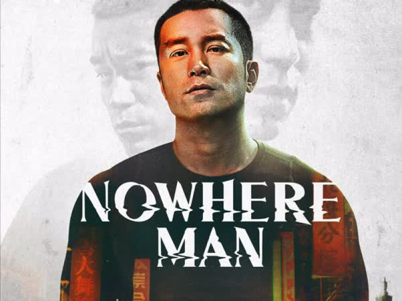 NOWHERE MAN (A Netflix Original Series Soundtrack) (Single)