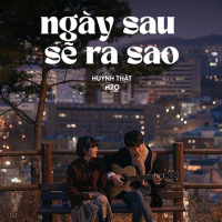 Ngày Sau Sẽ Ra Sao (Lofi) (Single)
