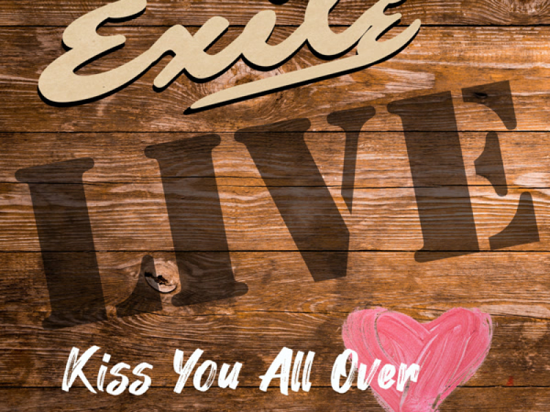 Kiss You All Over (Live)