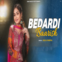 Bedardi Baarish (Single)