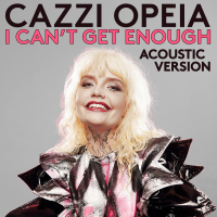 I Can't Get Enough (Acoustic Version) (Single)