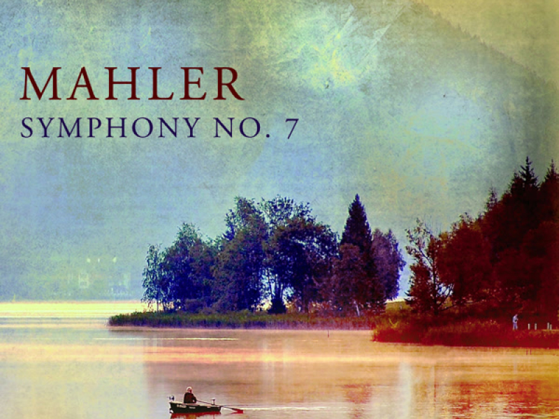 Mahler: Symphony No. 7
