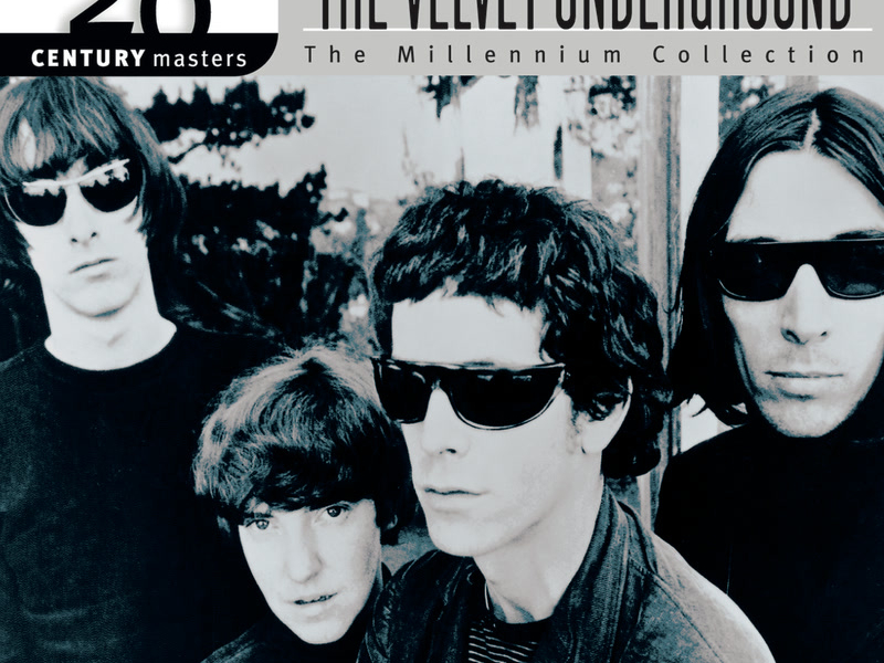 20th Century Masters: The Millennium Collection: Best Of The Velvet Underground