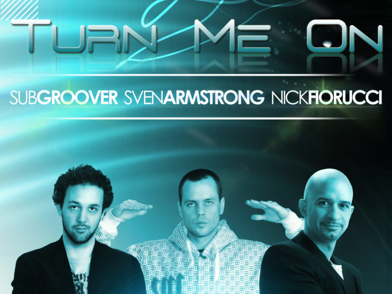 Turn Me On (feat. Sven Armstrong)