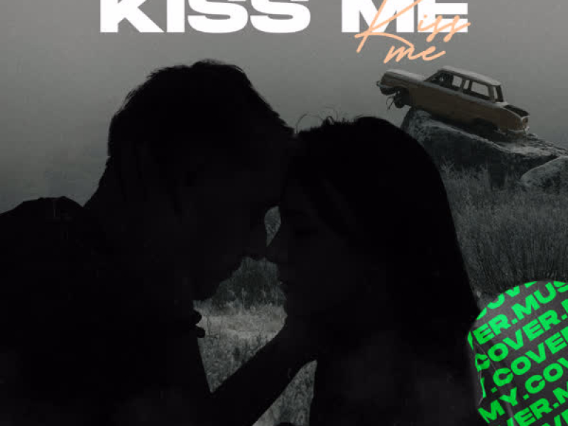 Kiss Me (Single)
