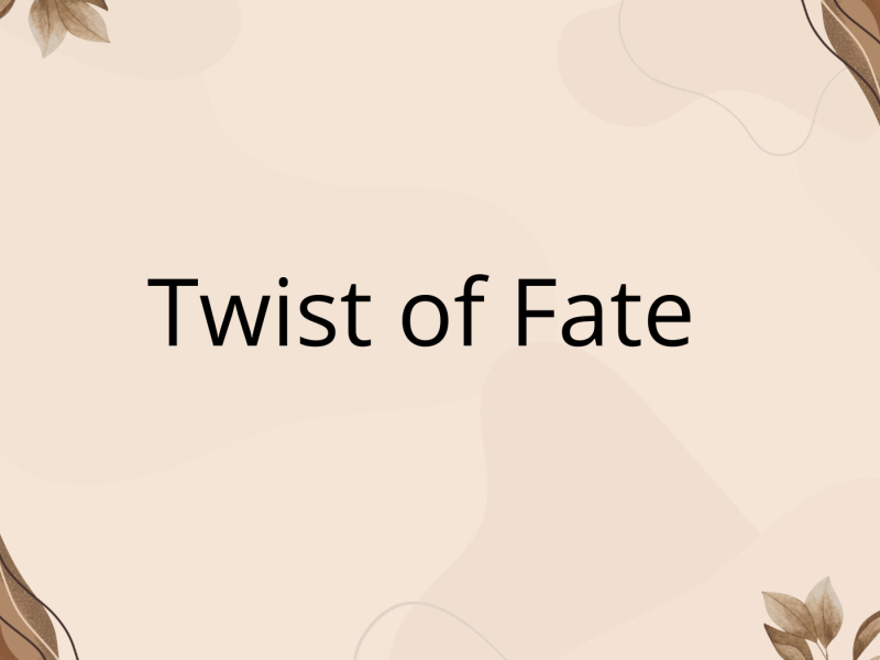 Twist of Fate (Single)