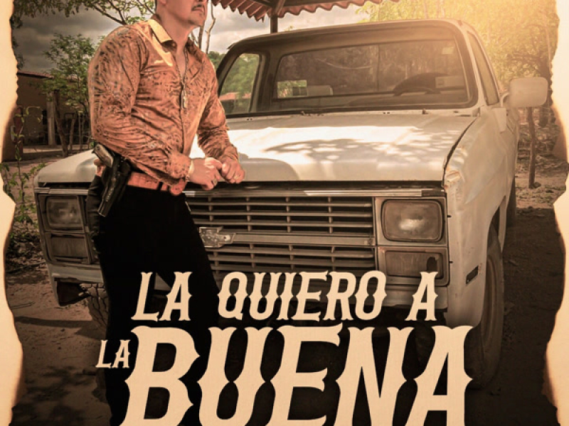 La Quiero A La Buena