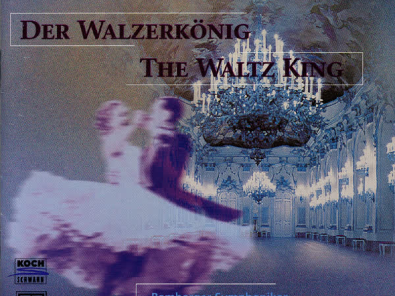 R. Strauss: Der Walzerkönig