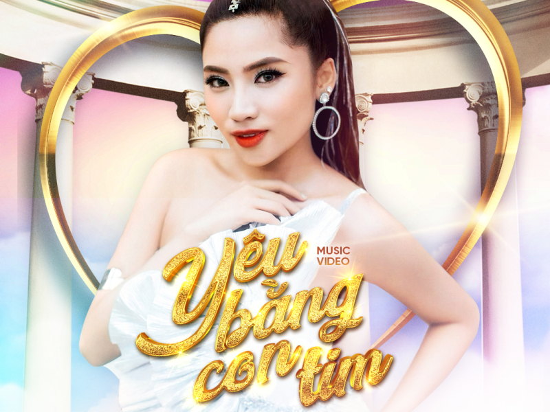 Yêu Bằng Con Tim (Single)