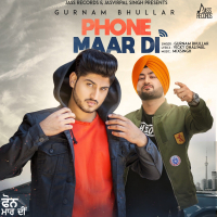 Phone Maar Di (Single)