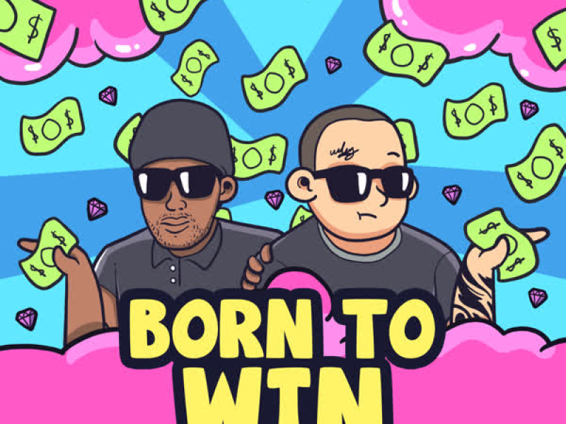 Born to Win (Single)