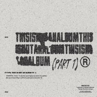 THIS IS NOT AN ALBUM (pt.1) (EP)