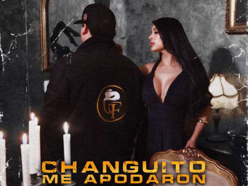 Changuito Me Apodaron (Single)