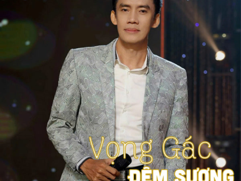 Vọng Gác Đêm Sương (EP)