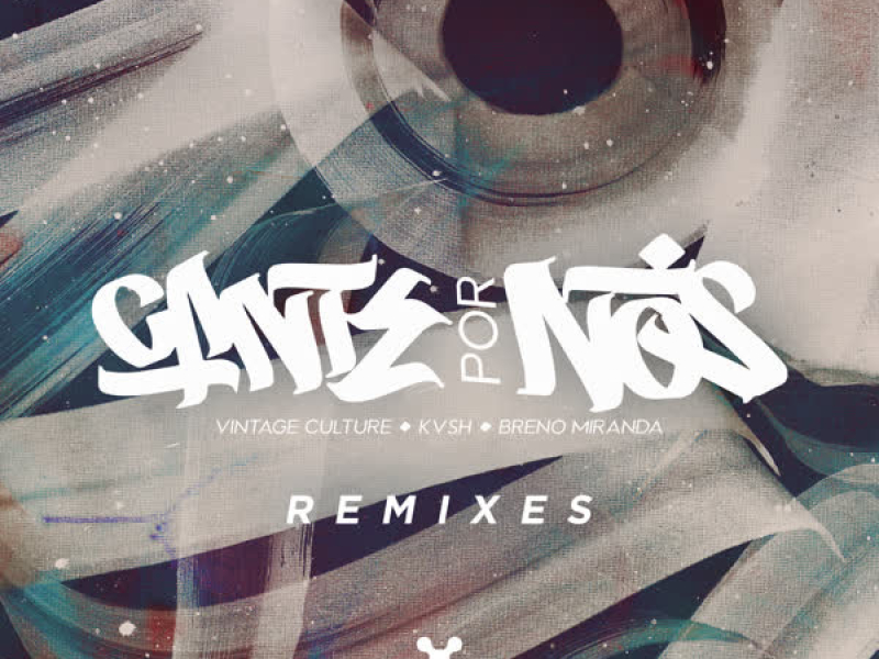 Cante por Nós (Remixes)